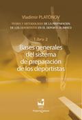 Preparación de los deportistas de alto rendimiento - Teoría y metodología - Libro 2.