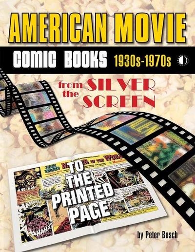 American Movie Comic Books: 1930s-1970s