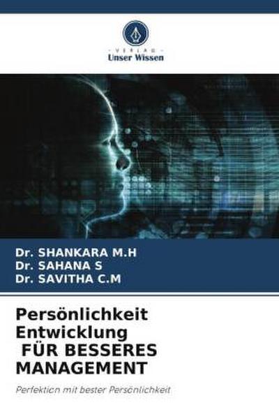 Persönlichkeit Entwicklung FÜR BESSERES MANAGEMENT