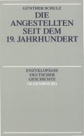 Die Angestellten seit dem 19. Jahrhundert