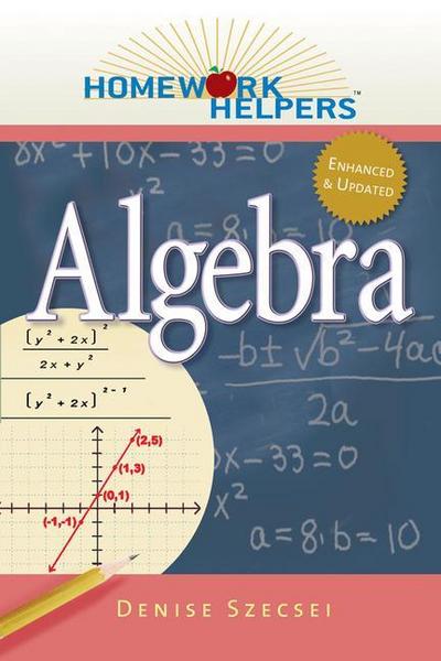 Homework Helpers: Algebra, Revised Edition