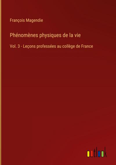 Phénomènes physiques de la vie