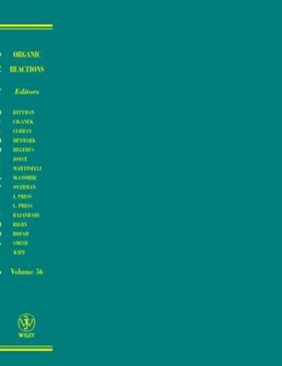 Organic Reactions, Volume 56