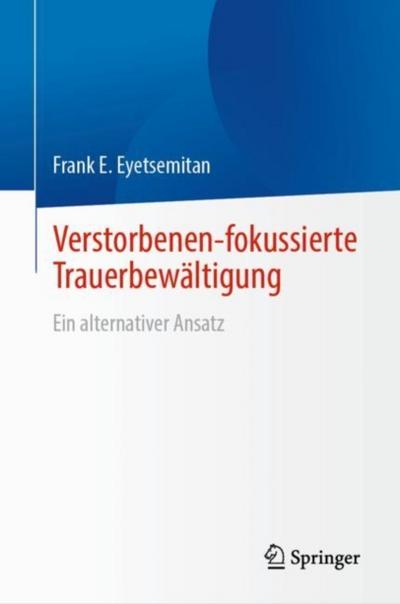 Verstorbenen-fokussierte Trauerbewältigung