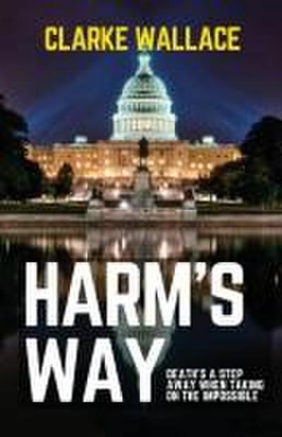 Harm’s Way