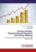 Service Quality, Organizational Structure and Poli