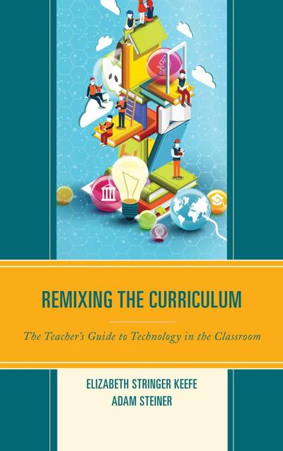 Keefe, E: Remixing the Curriculum