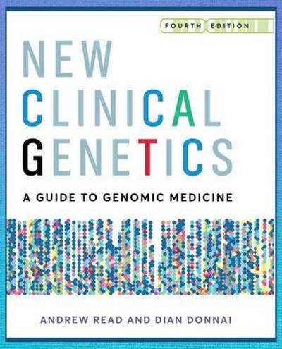 Read, A: New Clinical Genetics, fourth edition