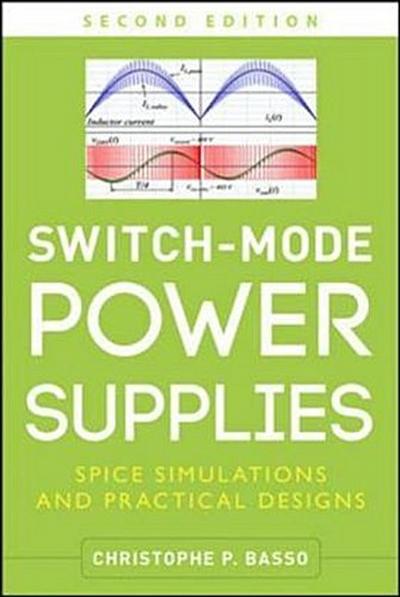 Switch-Mode Power Supplies, Second Edition