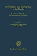 Rechtskultur und Rechtspflege in der Kirche.
