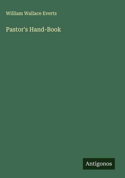 Pastor’s Hand-Book