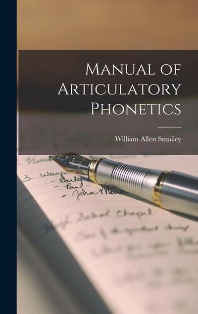 Manual of Articulatory Phonetics