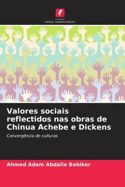 Valores sociais reflectidos nas obras de Chinua Achebe e Dickens