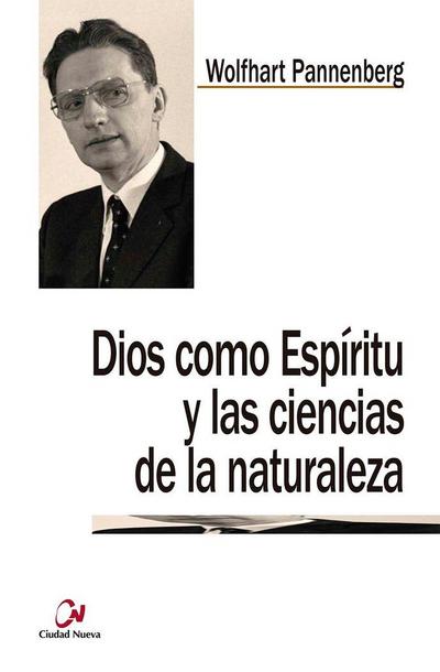 Dios como espíritu y las ciencias de la naturaleza