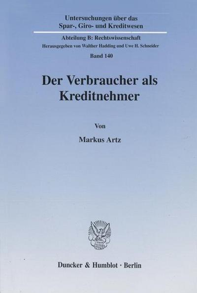 Der Verbraucher als Kreditnehmer.