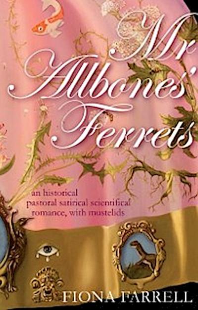 Mr Allbones’ Ferrets
