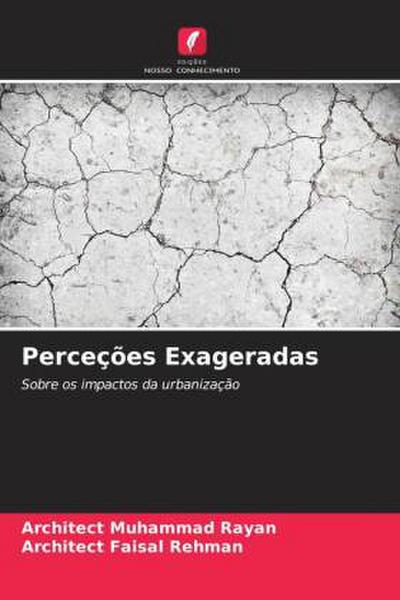 Perceções Exageradas