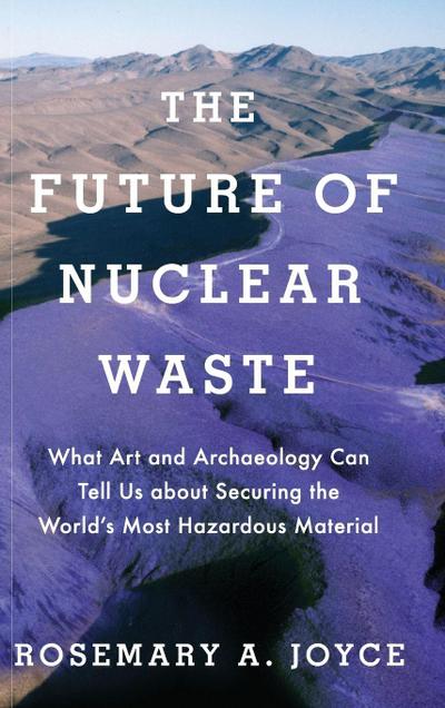 Future of Nuclear Waste