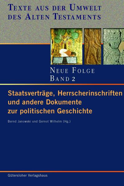Staatsverträge, Herrscherinschriften und andere Dokumente zur politischen Geschichte