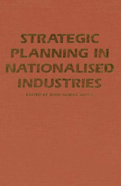 Strategic Planning in Nationalised Industries