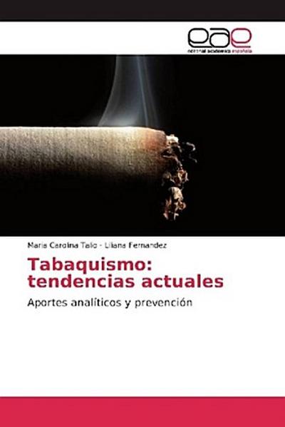 Tabaquismo: tendencias actuales