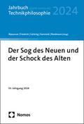 Der Sog des Neuen und der Schock des Alten
