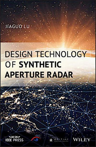 Design Technology of Synthetic Aperture Radar