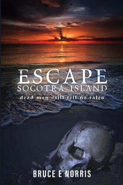 ESCAPE Socotra Island...