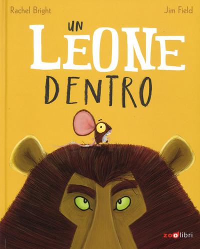 Un leone dentro