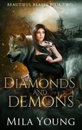 Diamonds and Demons (Beautiful Beasts, #2)