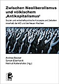 Zwischen Neoliberalismus und völkischem Antikapitalismus