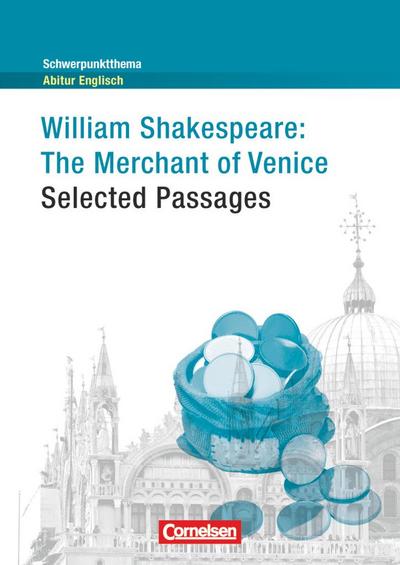Schwerpunktthema Abitur Englisch: The Merchant of Venice - Selected Passages