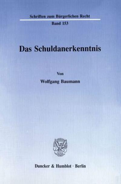 Das Schuldanerkenntnis.