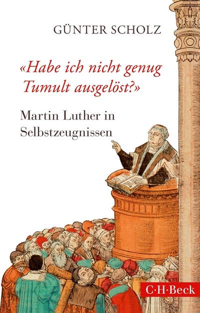 ’Habe ich nicht genug Tumult ausgelöst?’