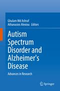 Autism Spectrum Disorder and Alzheimer’s Disease