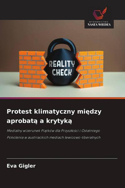 Protest klimatyczny mi¿dzy aprobat¿ a krytyk¿