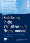 Einführung in die Verhaltens- und Neuroökonomie