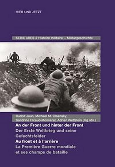 An der Front und Hinter der Front - Au front et à l’arrière