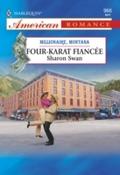 Four-Karat Fiancee (Mills & Boon American Roma