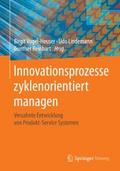 Innovationsprozesse zyklenorientiert managen