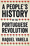 A People’s History of the Portuguese Revolution
