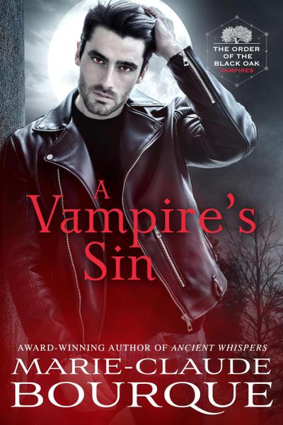A Vampire’s Sin (The Order of the Black Oak - Vampires, #2)