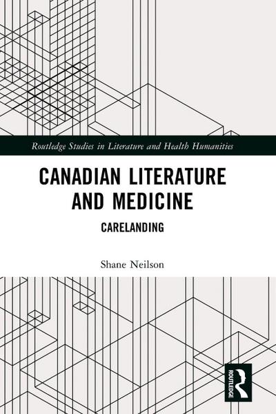 Canadian Literature and Medicine