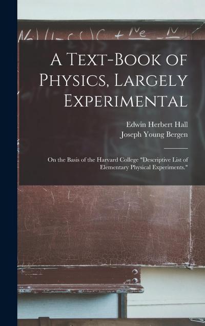 A Text-Book of Physics, Largely Experimental