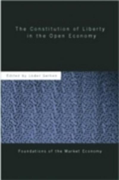 Constitution of Liberty in the Open Economy