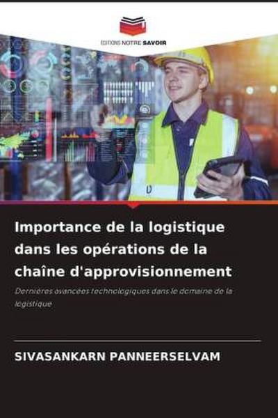 Importance de la logistique dans les opérations de la chaîne d’approvisionnement