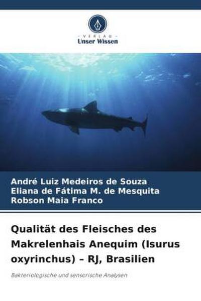Qualität des Fleisches des Makrelenhais Anequim (Isurus oxyrinchus) - RJ, Brasilien
