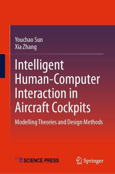 Intelligent Human-Computer Interaction in Aircraft Cockpits