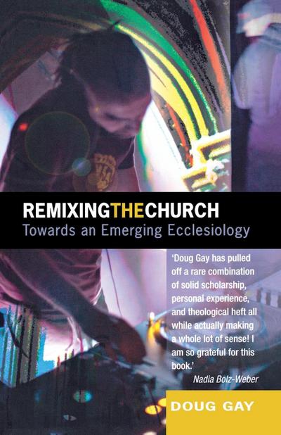 Remixing the Church
