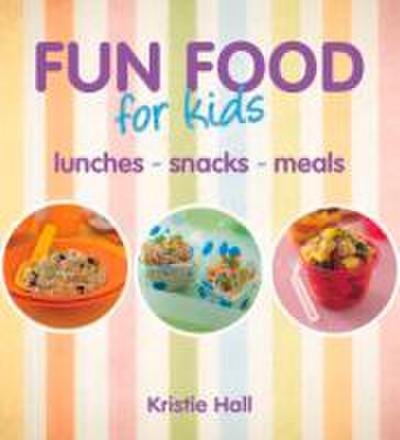 Fun Food for Kids